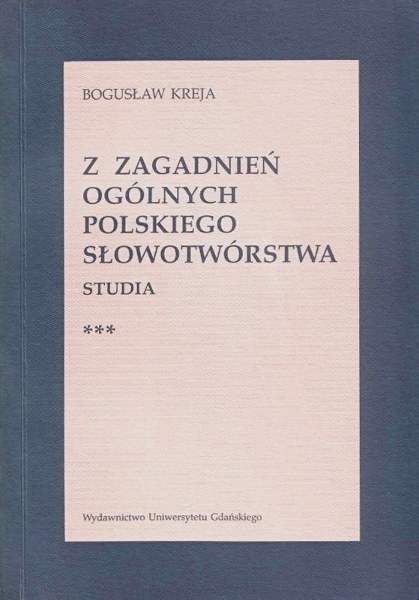 Z zagadnień ogólnych polskiego słowotwórstwa