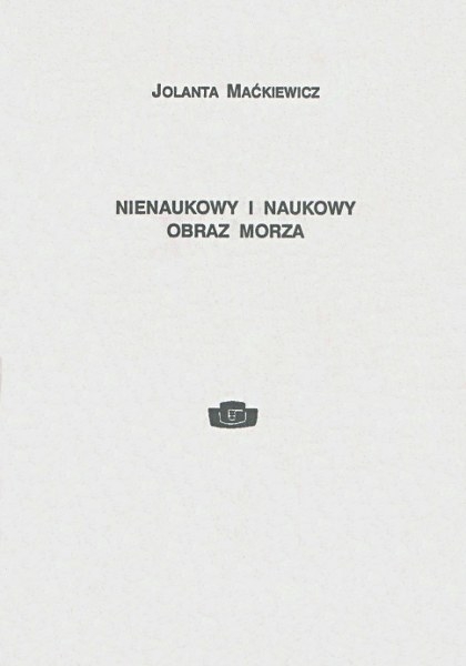 Nienaukowy i naukowy obraz morza