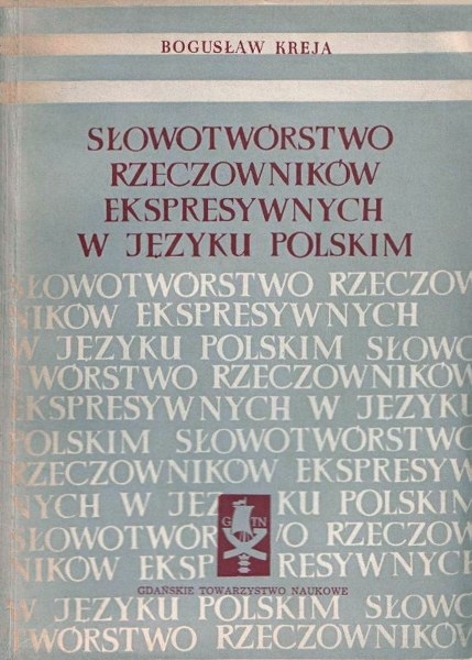 Słowotwórstwo rzeczowników ekspresywnych