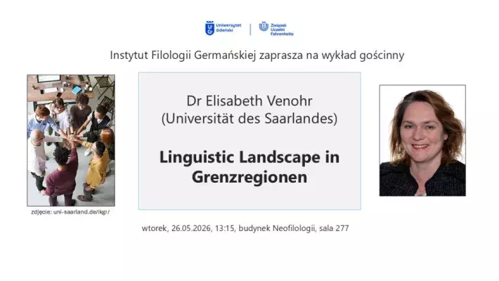 Zaproszenie na wykład, wtorek, 26.05.2026, sala 277, godz. 13;15, Linguistic Landscape in Grenzregionen