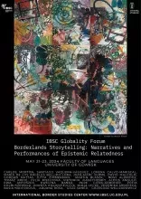 Sympozjum "International Border Studies Center Globality Forum Borderlands Storytelling: Narratives and Performances of Epistemic Relatedness"
