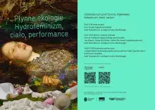 "Płynne ekologie: Hydrofeminizm, ciało, performance" - laboratorium profesor Doroty Sajewskiej w Katedrze Marii Janion
