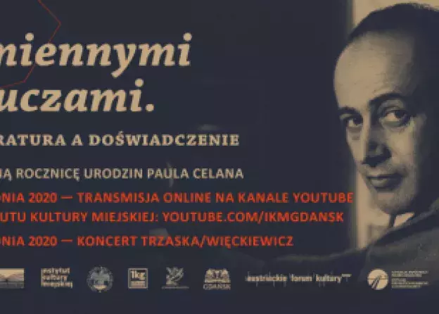 Sesja i koncert „Zmiennymi kluczami”. Literatura a doświadczenie. W setną rocznice urodzin Paula…