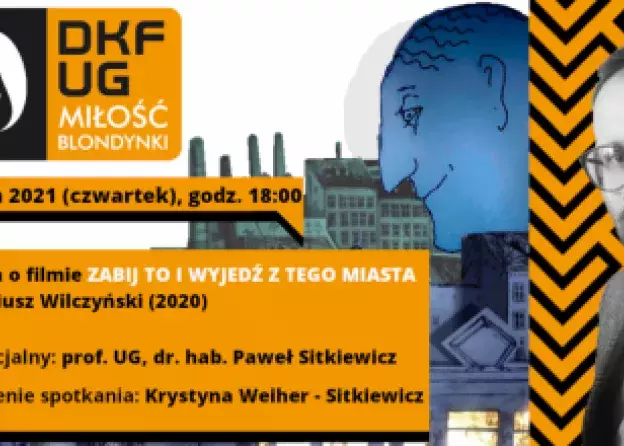DKF dyskusja o filmie "Zabij to i wyjedź z tego miasta"