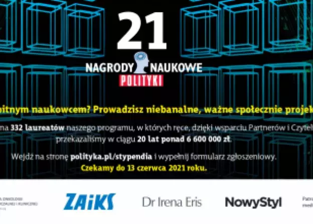 21. edycja konkursu o Nagrody Naukowe POLITYKI