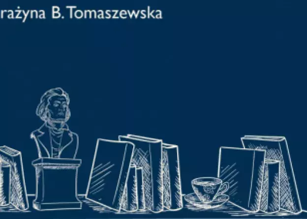 Nowa książka prof. dr hab. Grażyny Tomaszewskiej "Przeciw gotowym odpowiedziom. Literatura i…