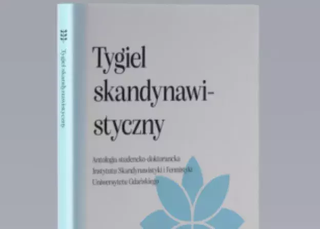 Publikacja „Tygiel skandynawistyczny..."
