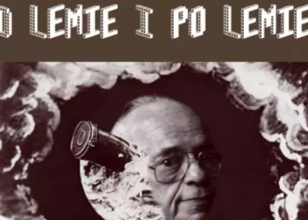 Międzynarodowa Konferencja Lemowska "O Lemie i po Lemie"