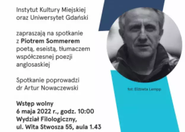 "Nie tylko o ładnej literaturze" spotkanie z Piotrem Sommerem prowadzi dr Artur…