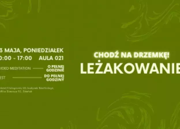 Koło Naukowe Projektor zaprasza na "Leżakowanie" na Filologicznym