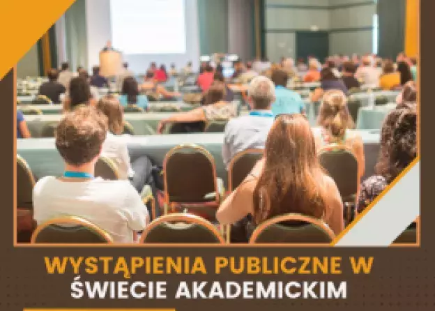 Szkolenie "Wystąpienia publiczne w świecie akademickim"