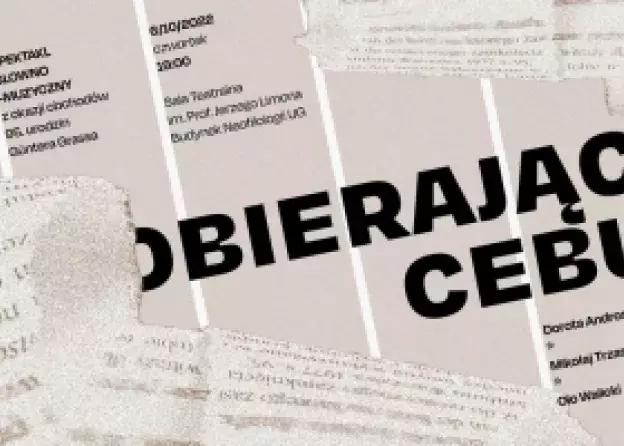 "Obierając cebulę" - spektakl słowno-muzyczny z okazji obchodów 95. Urodzin Güntera Grassa