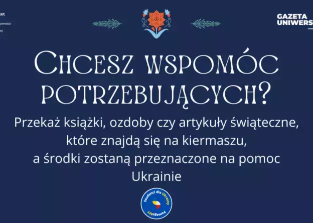Zbiórka książek, ozdób świątecznych i rękodzieła na kiermasz pomocy poszkodowanym przez wojnę na…