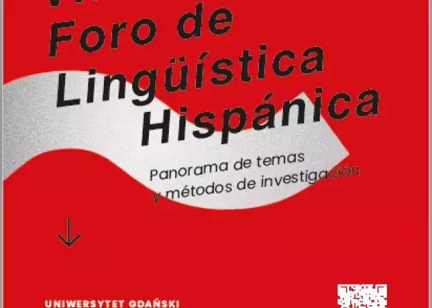 VII Foro de Lingüística Hispánica. Panorama de temas y métodos de investigación