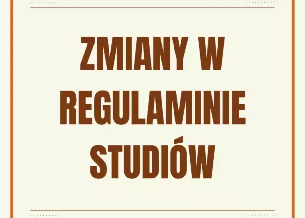 Centrum Aktywności Studenckiej i Doktoranckiej informuje o zmianach w regulaminie studiów!
