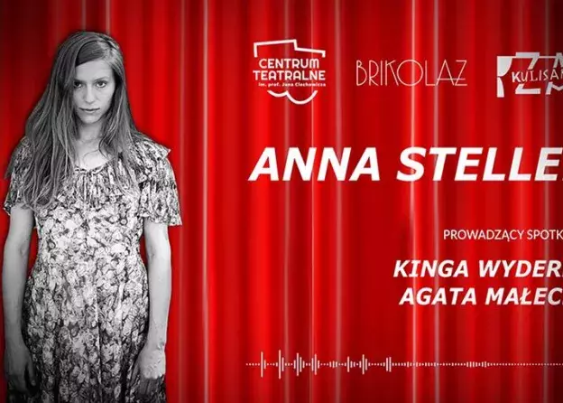 Trzeci odcinek podcastu ZA KULISAMI z Anną Steller