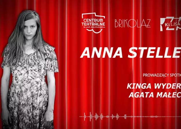 Tancerka, performerka i choreografka Anna Steller bohaterką podcastu ZA KULISAMI