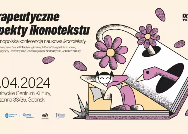 IV Konferencja Naukowa "Ikonoteksty. Terapeutyczne aspekty ikonotekstu"