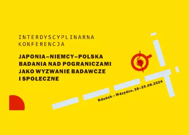 Japonia-Niemcy-Polska - Badania nad pograniczami jako wyzwanie badawcze i społeczne