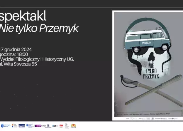 „Nie tylko Przemyk” - spektakl w reżyserii Piotra Wyszomirskiego