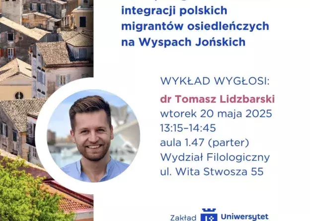 Spotkanie naukowe z dr. Tomaszem Lidzbarskim o życiu polskich migrantów na Wyspach Jońskich