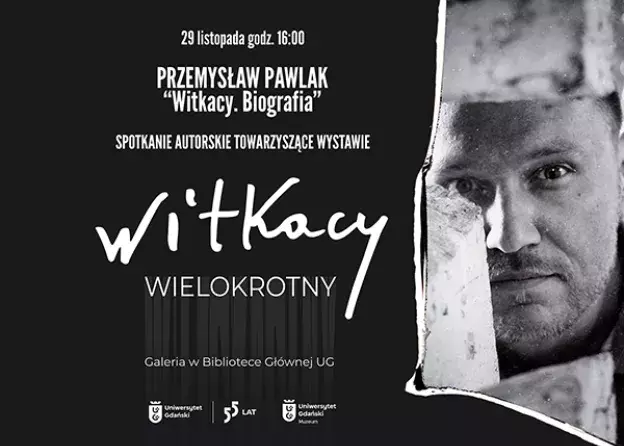 Finisaż wystawy "Witkacy Wielokrotny…