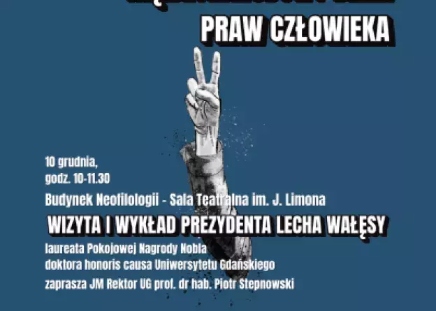 Wykład Prezydenta Lecha Wałęsy w Międzynarodowy Dzień Praw Człowieka na Filologicznym UG