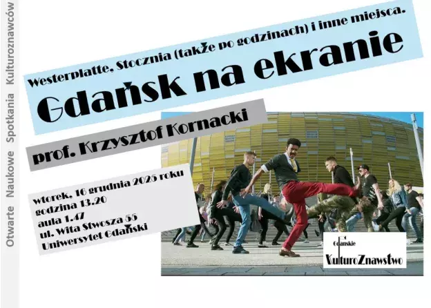 Otwarte spotkanie kulturoznawców prof. UG Krzysztof Kornacki o Gdańsku w kinie