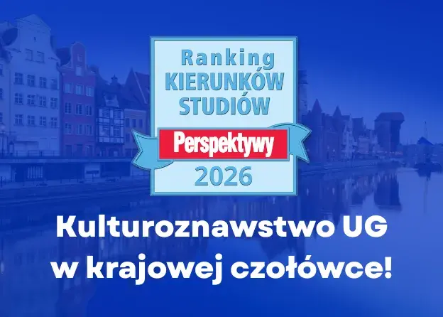 Kulturoznawstwo na Uniwersytecie Gdańskim wśród najlepszych w Polsce!