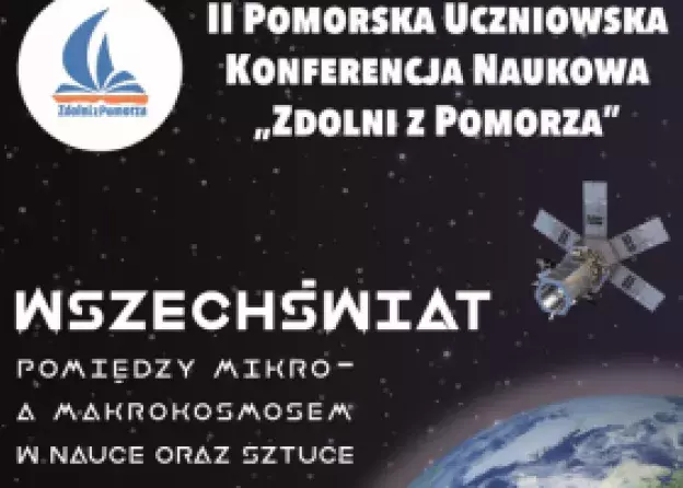 II Pomorska Uczniowska Konferencja Naukowa „Zdolni z Pomorza”