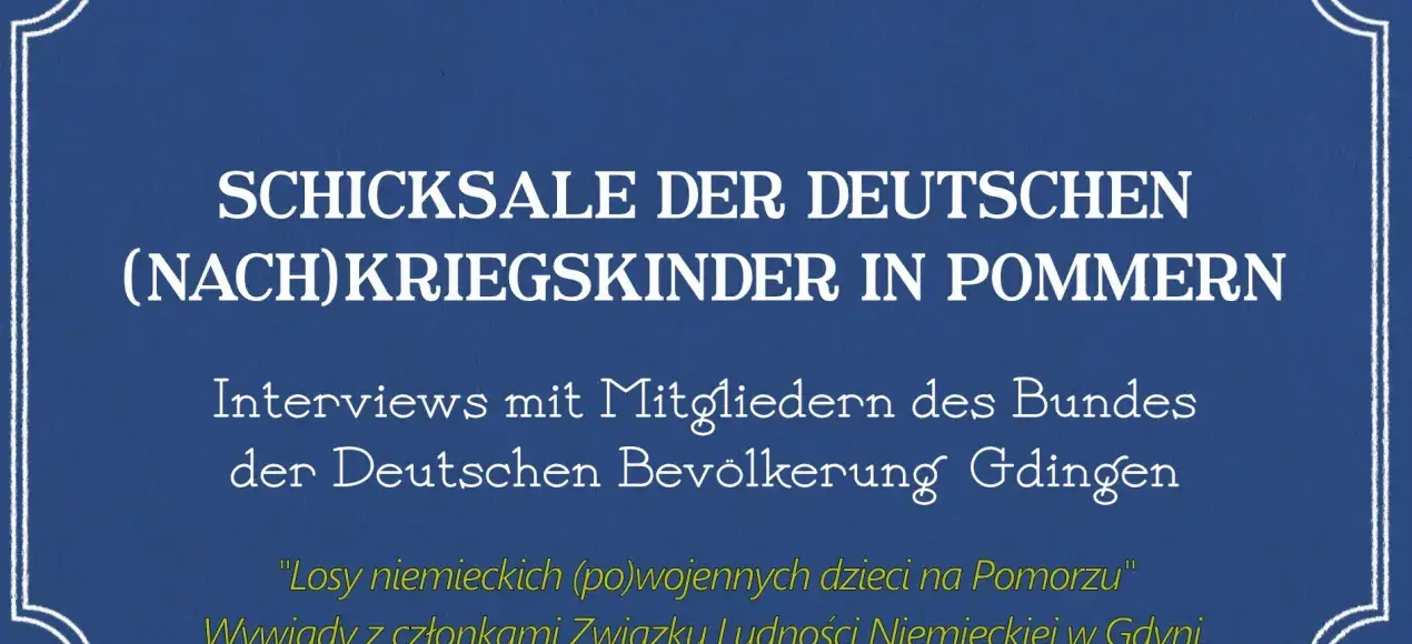Schicksale der deutschen (Nach)Kriegskinder in Pommern