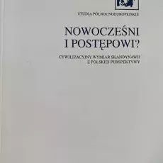 Nowocześni i postępowi?