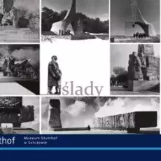 Magdalena Howorus-Czajka, Wiktor Tołkin – ślady, [katalog wystawy 07.05-30.09.2014,  Muzeum Stutthof w Sztutowie]